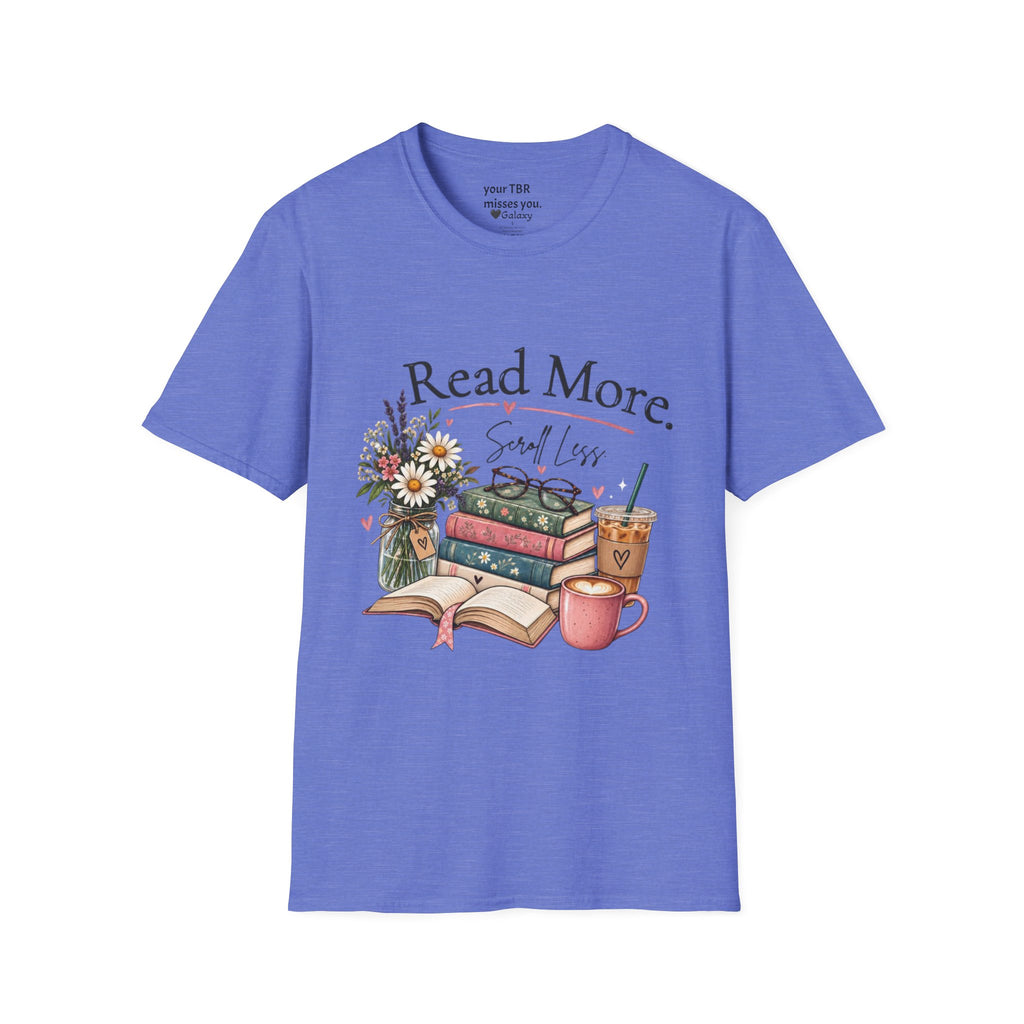 Read More, Scroll Less T-Shirt