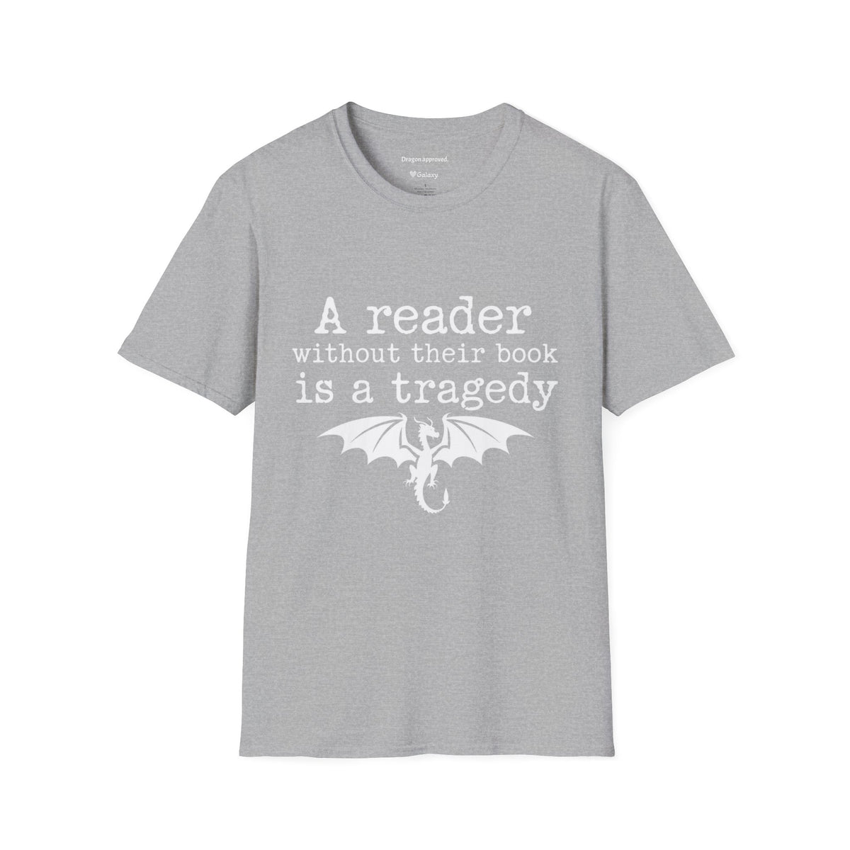 A reader without their book is a tragedy T-Shirt