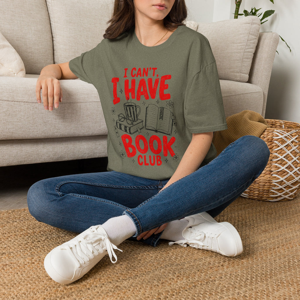 I Can't I Have Book Club T-Shirt