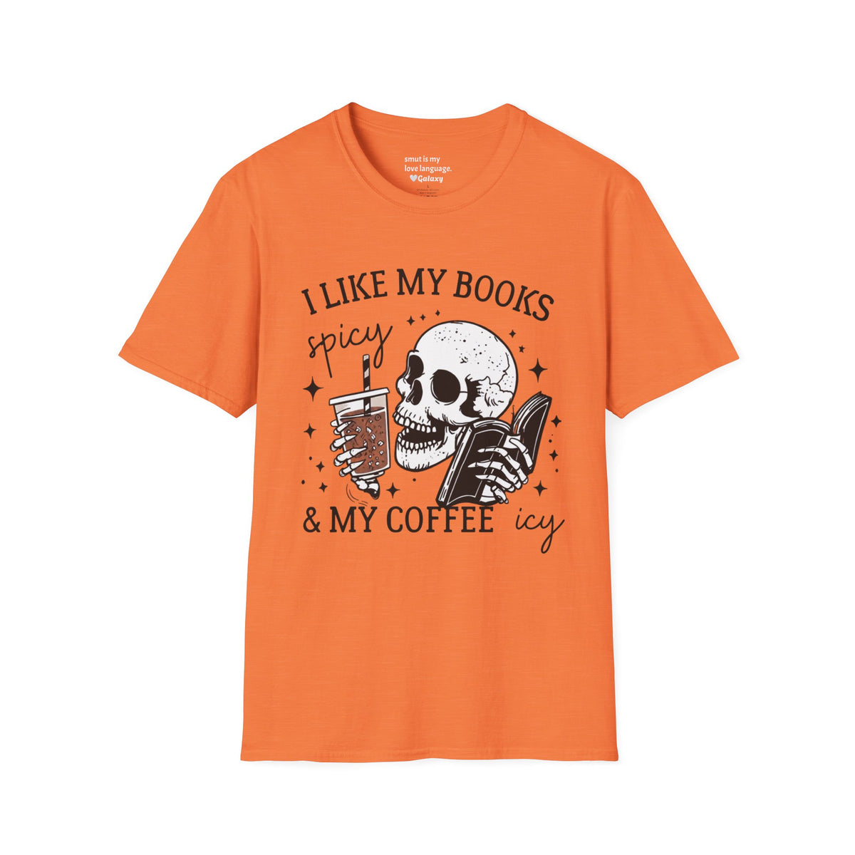 I Like My Books Spicy & My Coffee Icy T-Shirt