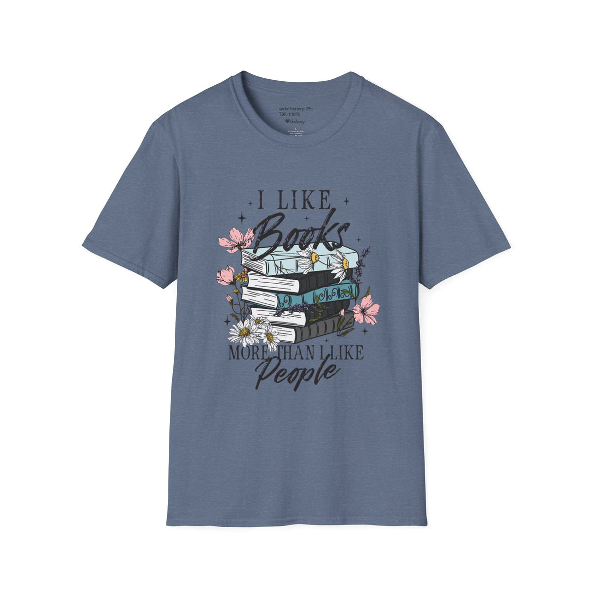 I Like Books More Than I Like People T-shirt