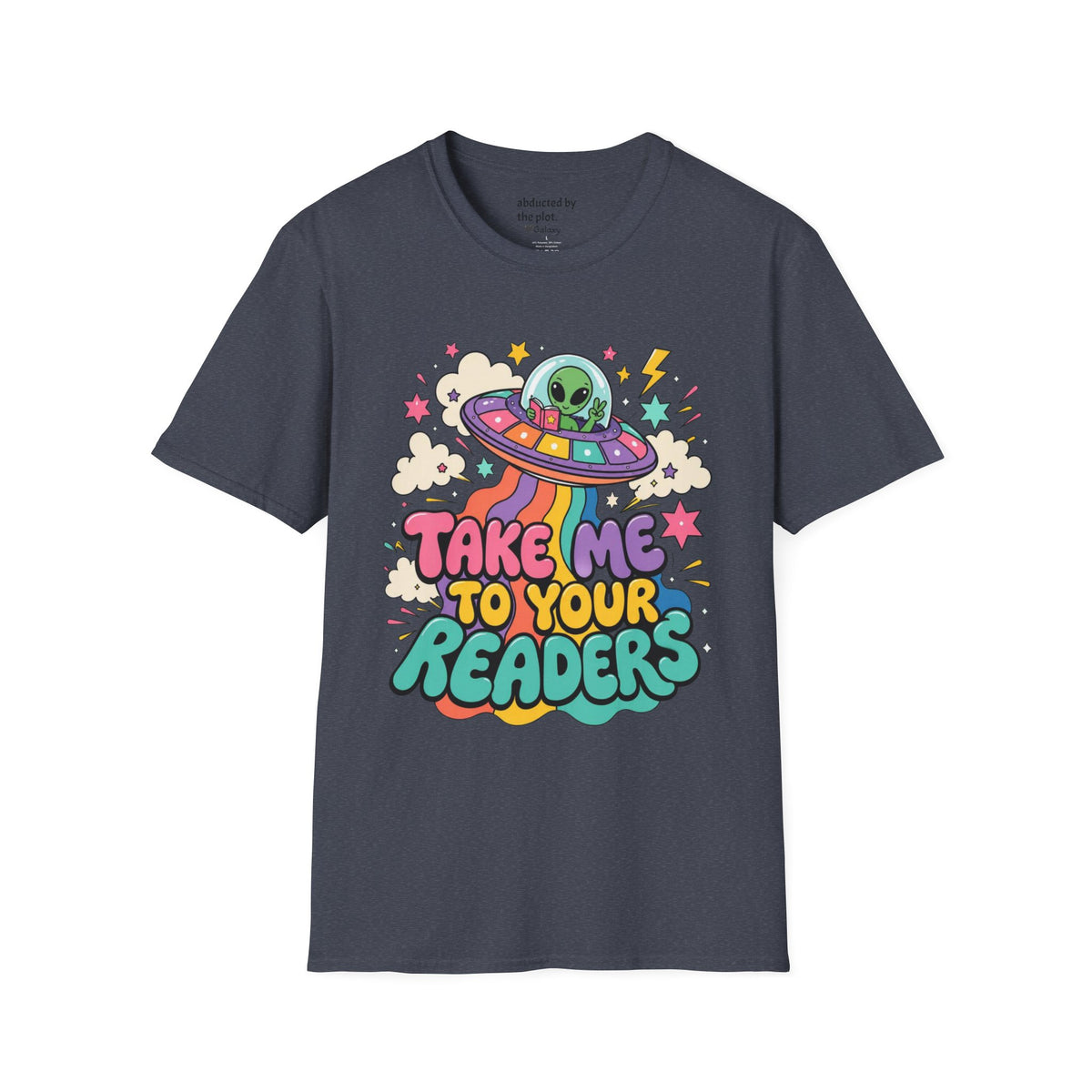 Take Me to Your Readers T-Shirt