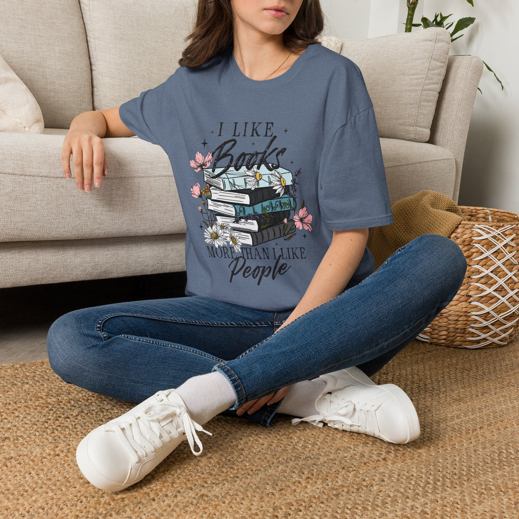 I Like Books More Than I Like People T-shirt