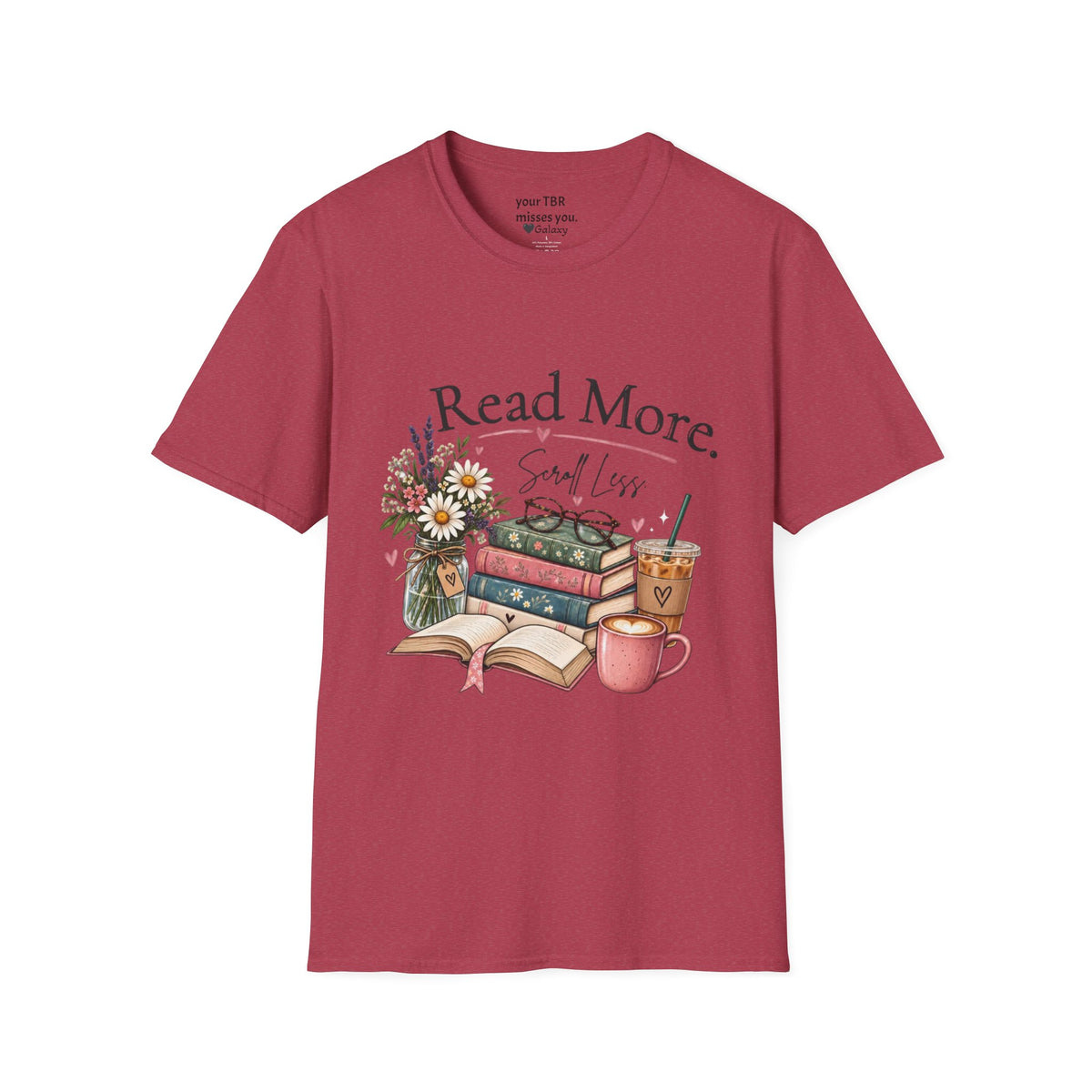 Read More, Scroll Less T-Shirt