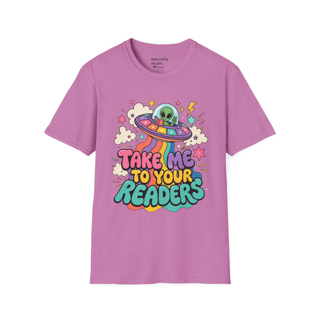 Take Me to Your Readers T-Shirt
