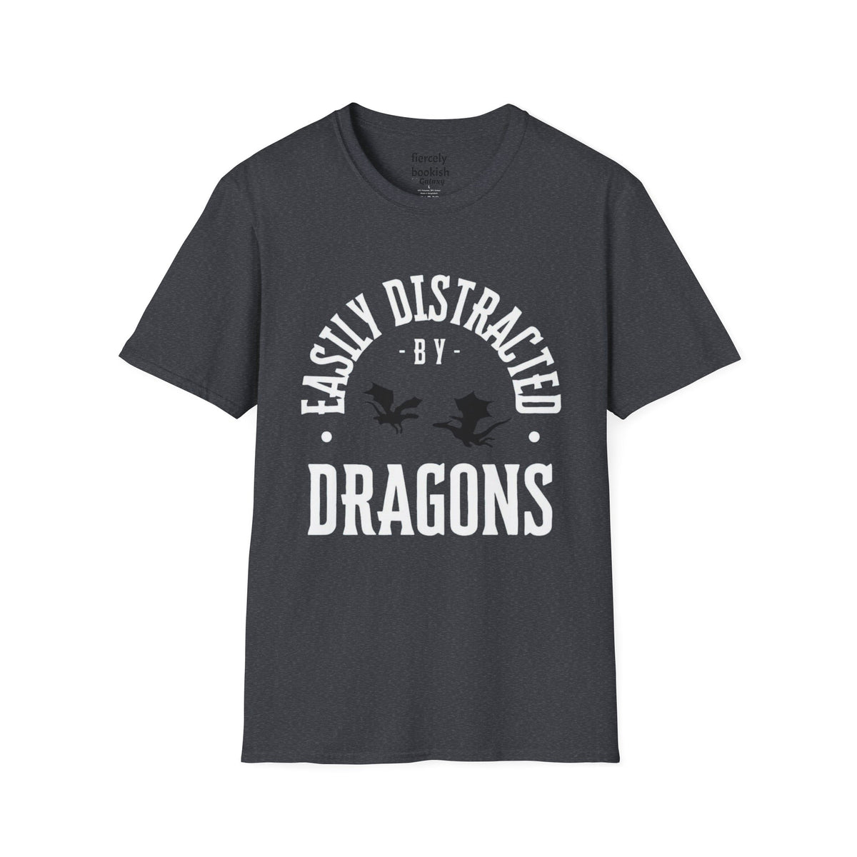 Easily Distracted by Dragons T-Shirt