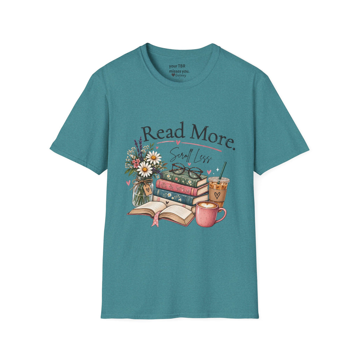 Read More, Scroll Less T-Shirt
