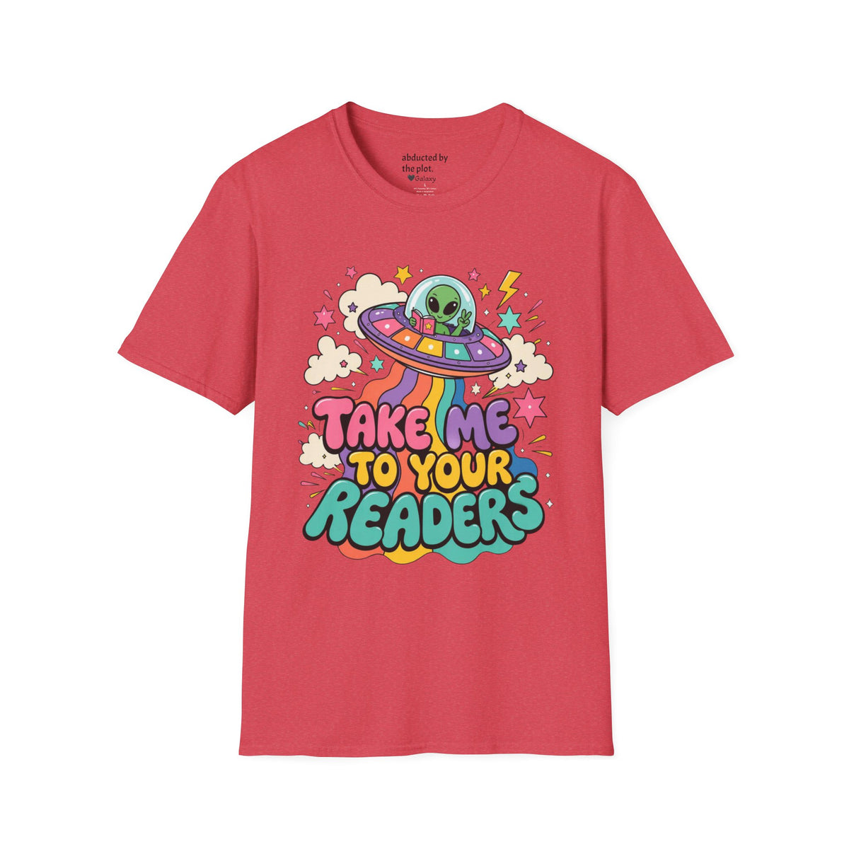 Take Me to Your Readers T-Shirt
