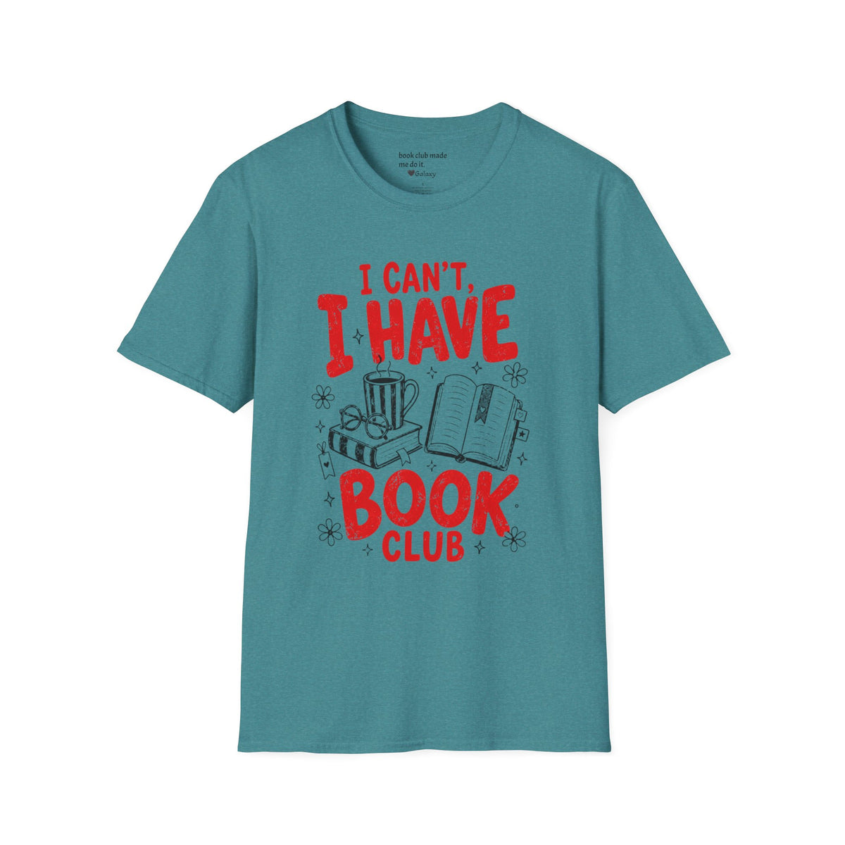 I Can't I Have Book Club T-Shirt
