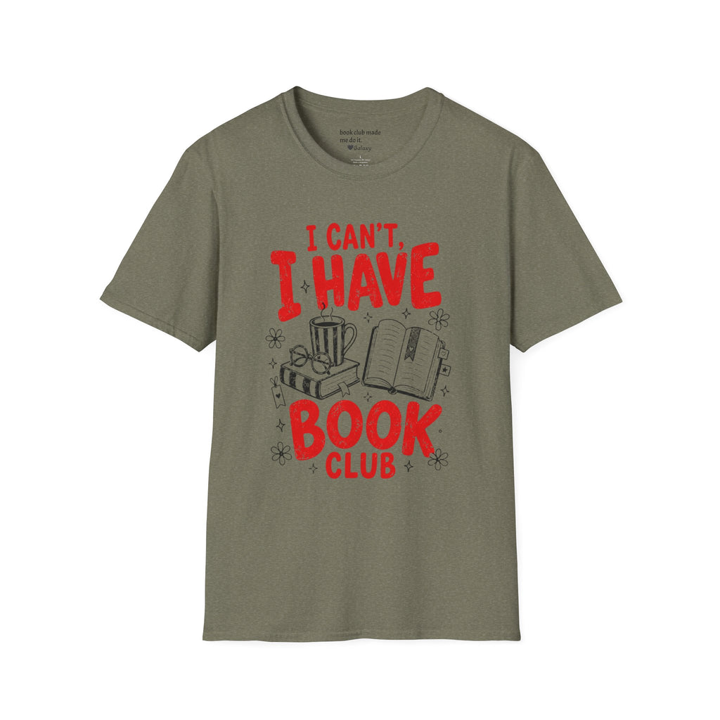 I Can't I Have Book Club T-Shirt