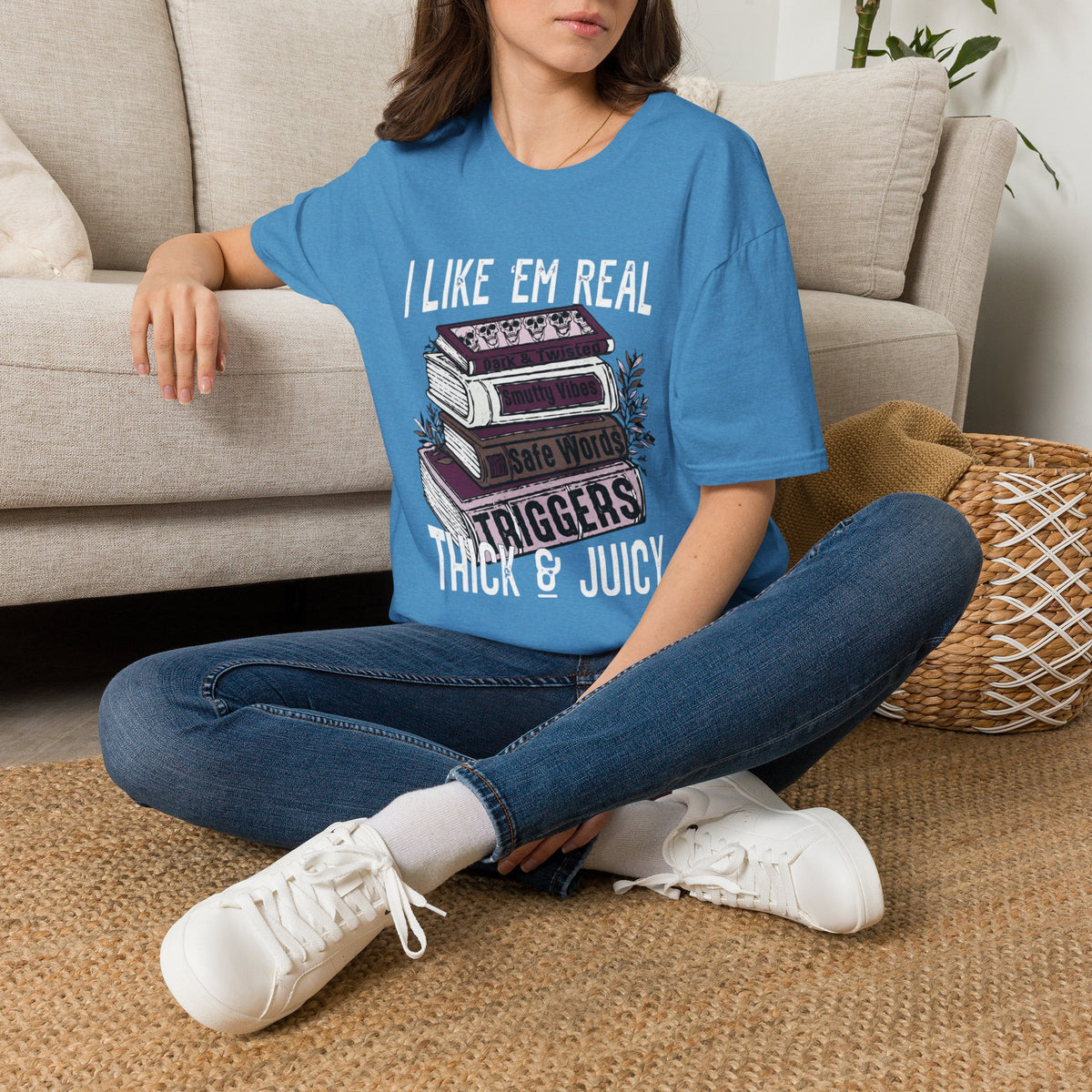 I Like ’Em Real: Thick & Juicy T-Shirt