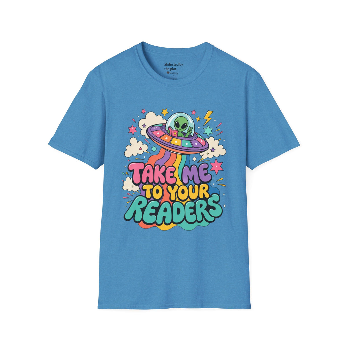 Take Me to Your Readers T-Shirt