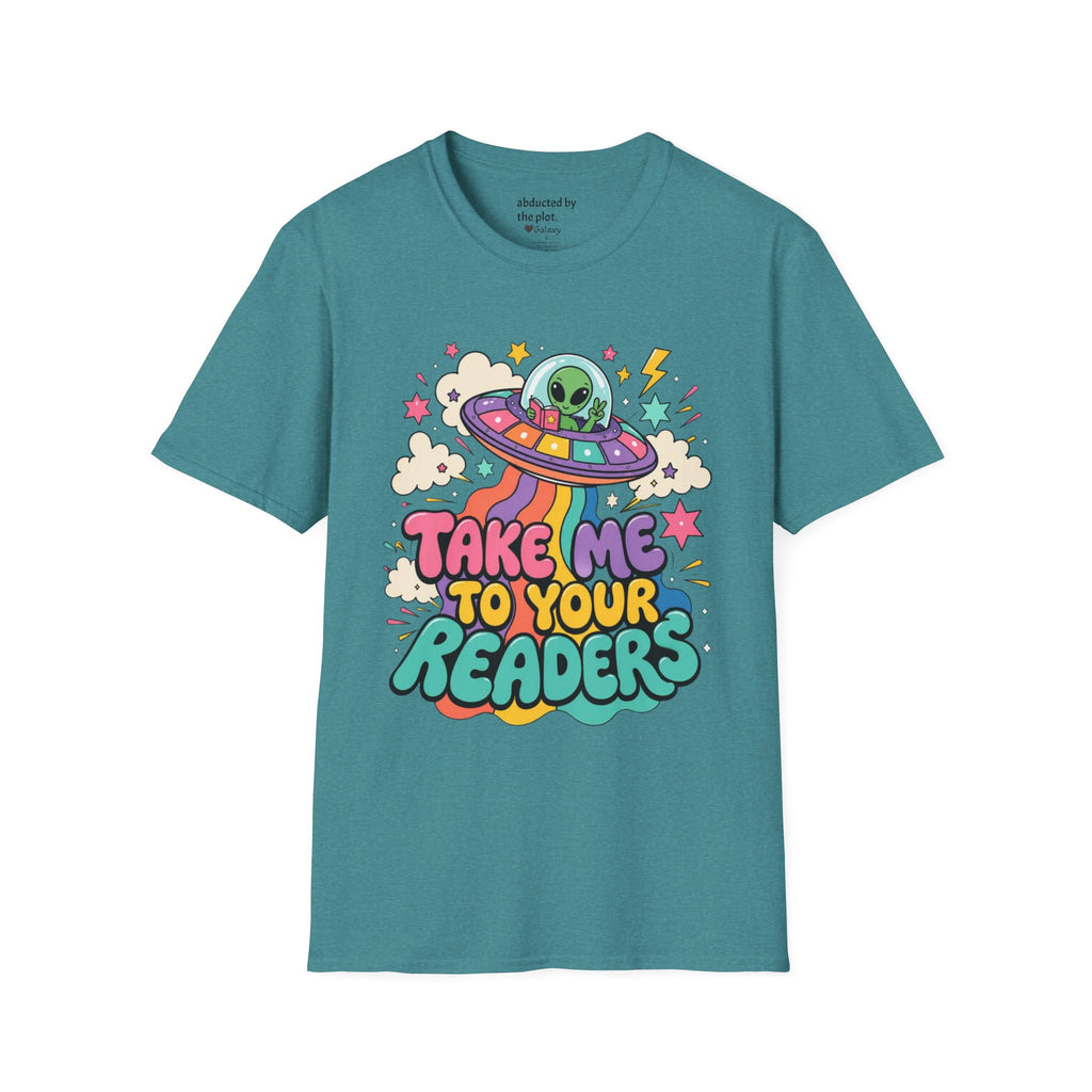 Take Me to Your Readers T-Shirt