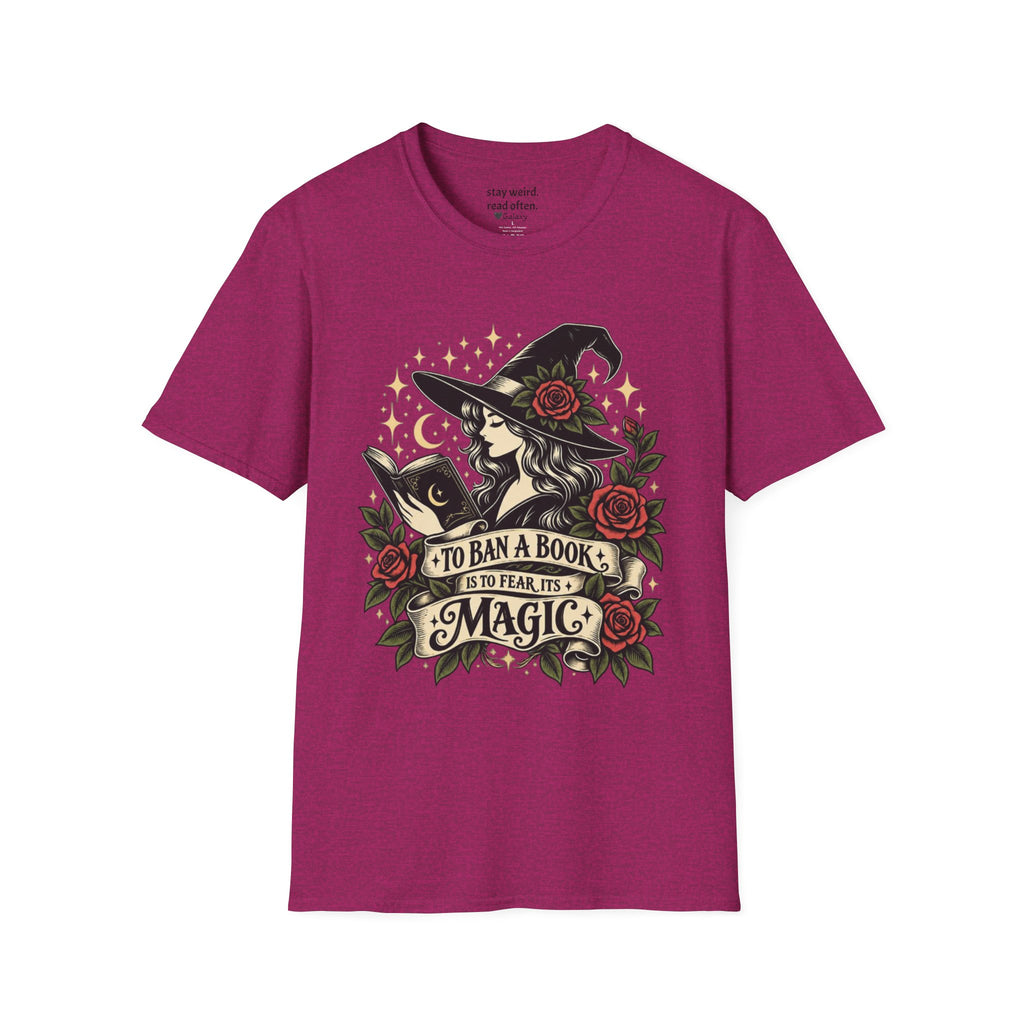 To Ban a Book is to Fear its Magic Graphic T-Shirt
