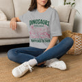 Dinosaurs Didn't Read T-Shirt
