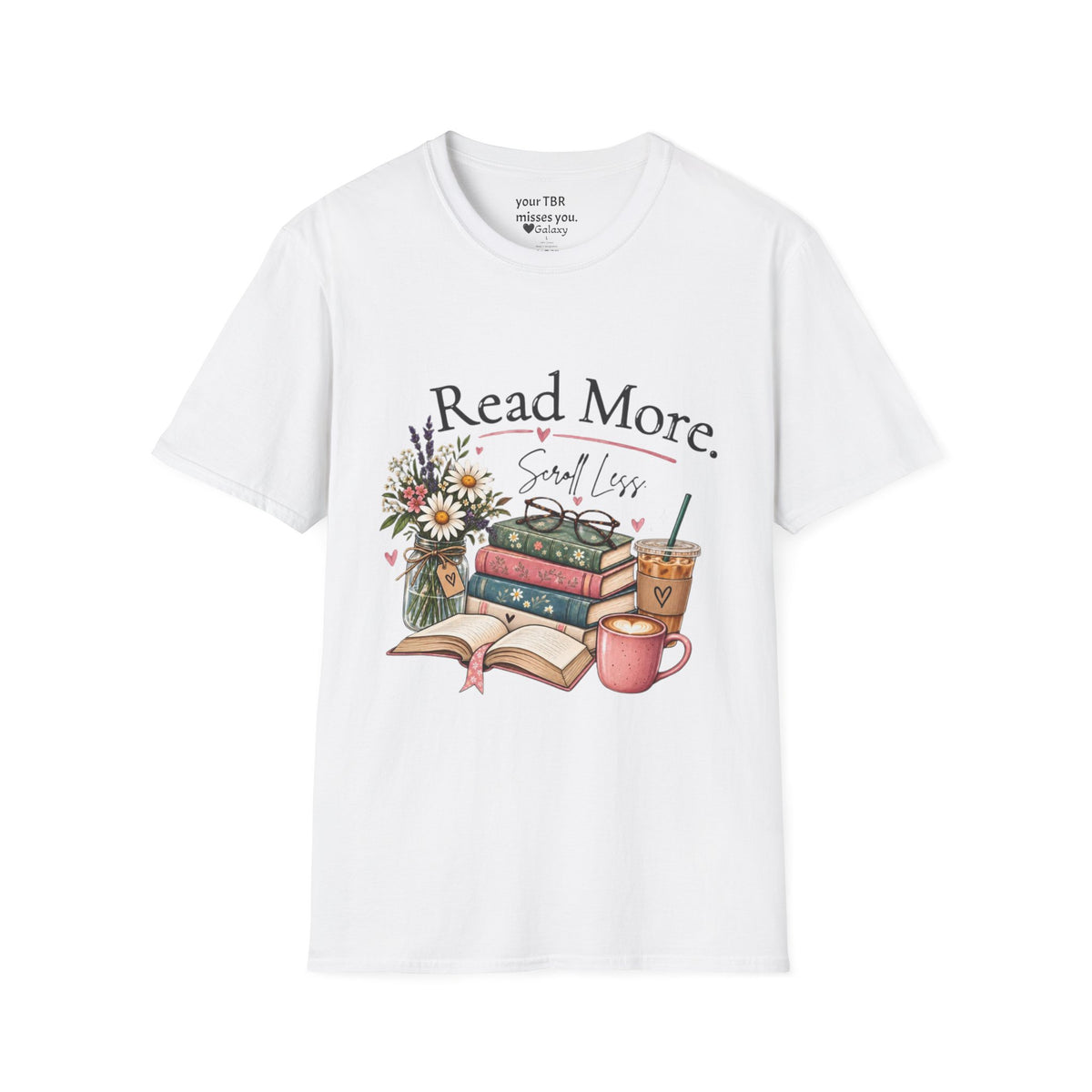Read More, Scroll Less T-Shirt