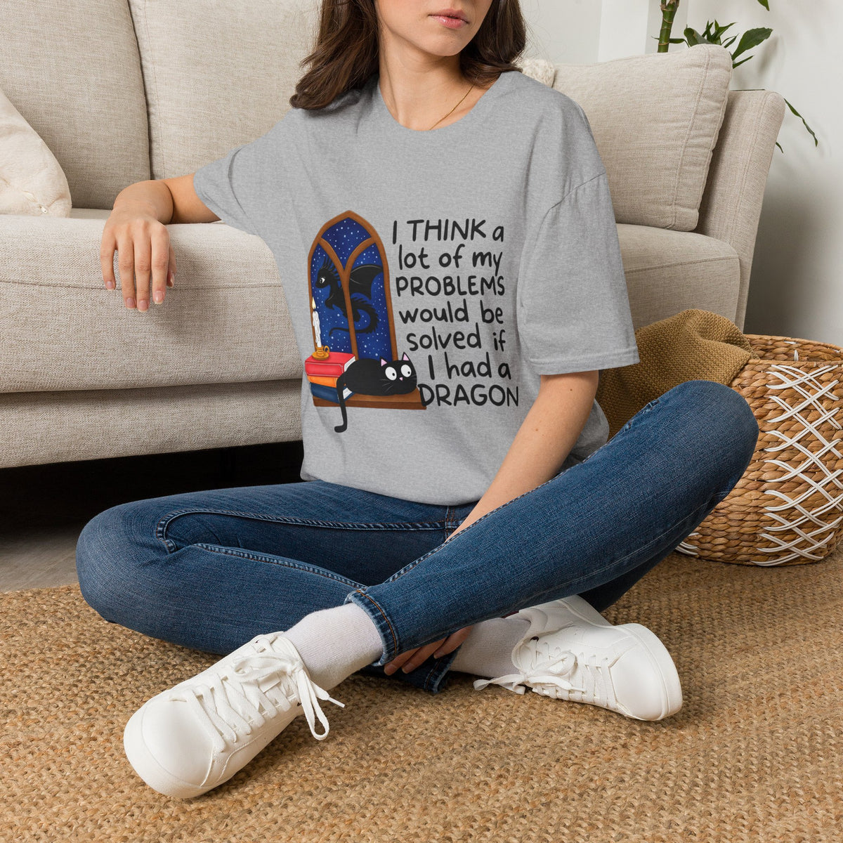 I Think A Lot Of My Problems Would Be Solved If I Had A Dragon T-Shirt