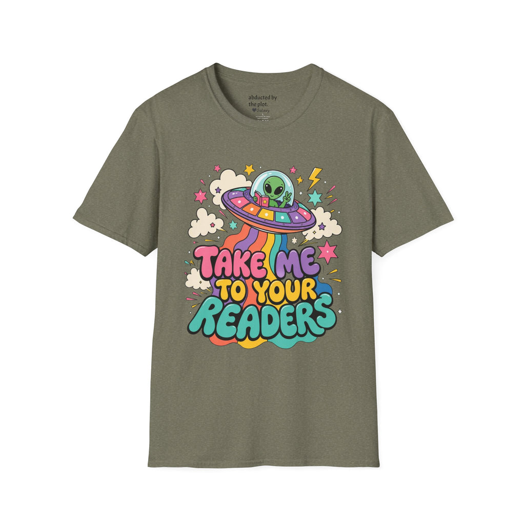 Take Me to Your Readers T-Shirt