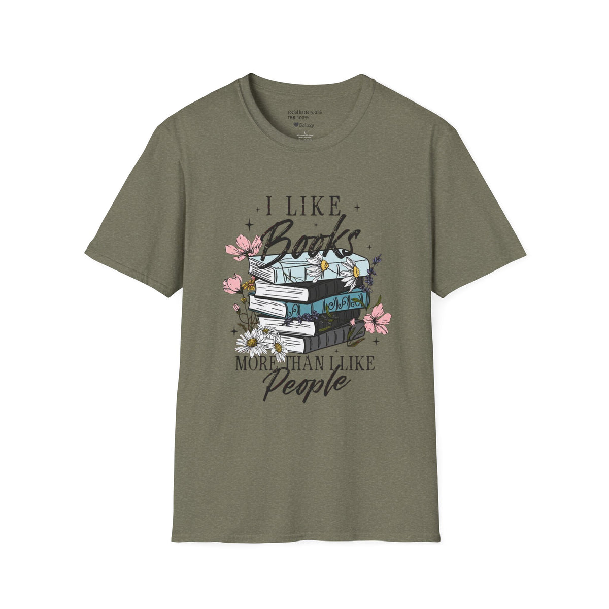 I Like Books More Than I Like People T-shirt
