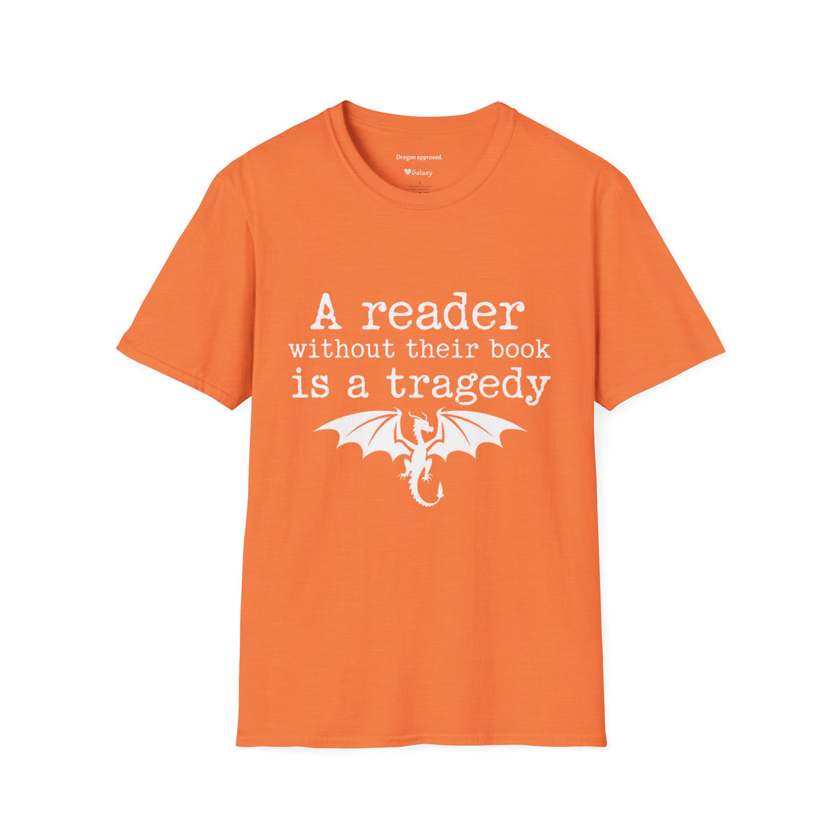 A reader without their book is a tragedy T-Shirt