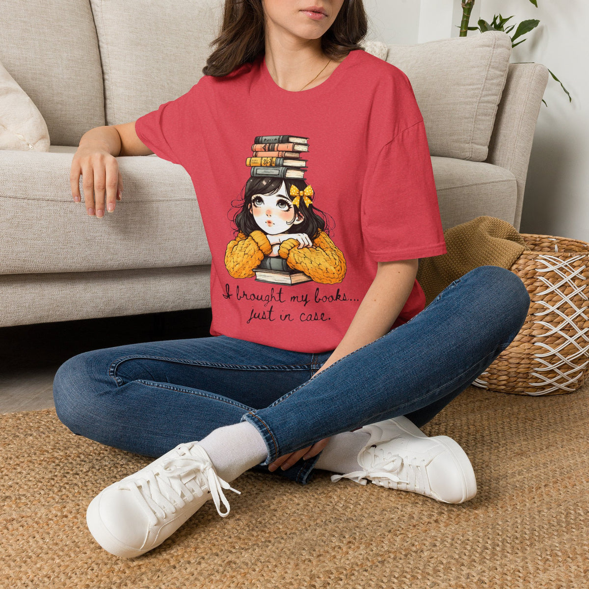 I Brought my Books Just in Case T-Shirt