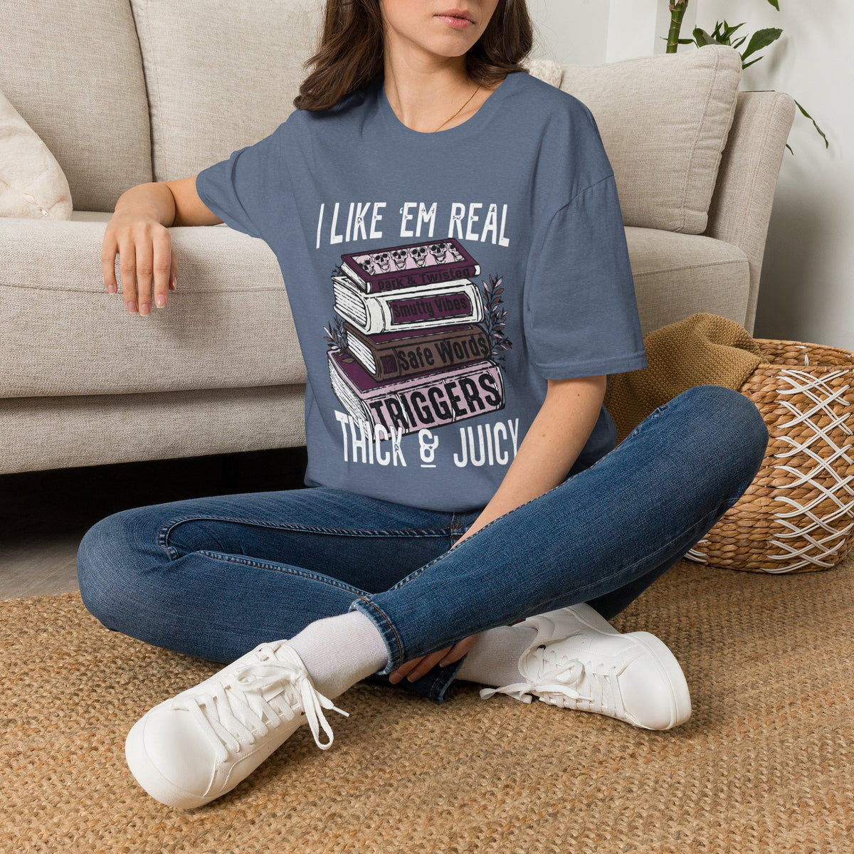 I Like ’Em Real: Thick & Juicy T-Shirt