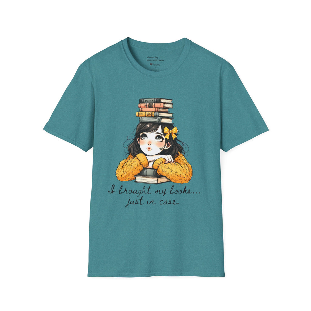 I Brought my Books Just in Case T-Shirt
