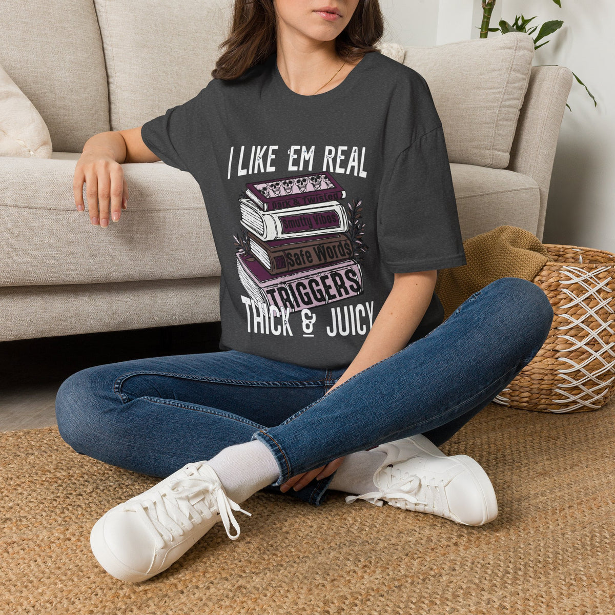 I Like ’Em Real: Thick & Juicy T-Shirt